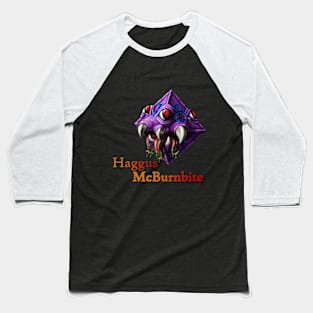 Haggus McBurnbite Baseball T-Shirt